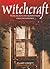 Witchcraft Tales, Beliefs, and Superstitions from the Maritimes by Clary Croft