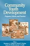 Community Youth Development: Programs, Policies, and Practices