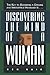 Discovering The Mind Of A Woman by Ken Nair