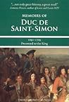 Memoirs of Duc de Saint-Simon, 1691-1709 by Louis de Rouvroy de Saint-S...