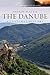 The Danube: A Cultural History