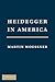 Heidegger in America