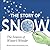 The Story of Snow: The Scie...