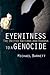 Eyewitness to a Genocide: The United Nations and Rwanda