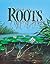 What Do Roots Do? by Kathleen V. Kudlinski