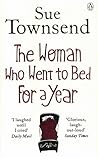 The Woman Who Went to Bed for a Year by Sue Townsend