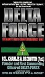 Delta Force: The Army's Elite Counterterrorist Unit