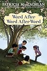 Word After Word After Word by Patricia MacLachlan