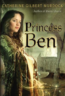 Princess Ben by Catherine Gilbert Murdock