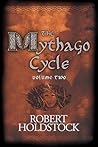 The Mythago Cycle, Volume 2