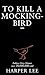 To Kill a Mockingbird by Harper Lee