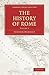 The History of Rome, 4 Vols in 5 Paperback Parts (Library Collection-Classics)