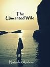 The Unwanted Wife by Natasha Anders