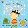 Pirate Pete's Potty by Andrea Pinnington