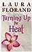 Turning Up the Heat (La Vie en Roses, #0.1)