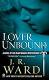 Lover Unbound (Black Dagger Brotherhood, #5)