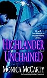 Highlander Unchained by Monica McCarty