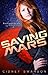 Saving Mars (Saving Mars, #1)