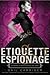 Etiquette & Espionage by Gail Carriger