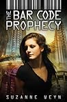 The Bar Code Prophecy by Suzanne Weyn