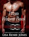 Wicked Werewolf Passion by Lisa Renee Jones