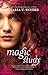 Magic Study (Soulfinders, #2) by Maria V. Snyder