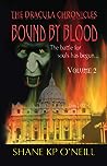 Bound By Blood by Shane K.P. O'Neill