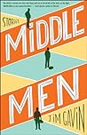 Middle Men by Jim   Gavin