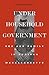 Under Household Government: Sex and Family in Puritan Massachusetts (Harvard Historical Studies)