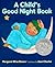 A Child's Good Night Book