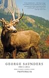 Pastoralia by George Saunders