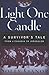 Light One Candle: A Survivor's Tale from Lithuania to Jerusalem