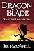 Dragon Blade (War of the Blades, #2)