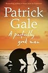 A Perfectly Good Man by Patrick Gale