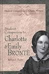 Student Companion to Charlotte and Emily Bronte (Student Companions to Classic Writers)