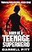 Diary of a Teenage Superhero (Teen Superheroes, #1)