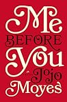 Me Before You (Me Before You, #1)