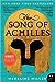 The Song of Achilles by Madeline Miller