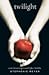 Twilight by Stephenie Meyer