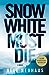 Snow White Must Die by Nele Neuhaus