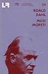 Musi mopsti by Roald Dahl