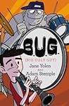 B.U.G. by Jane Yolen