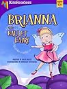 Brianna the Ballet Fairy by Julia Dweck