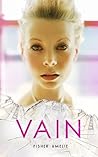 Vain by Fisher Amelie