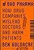 Bad Pharma: How Drug Companies Mislead Doctors and Harm Patients