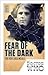 Fear of the Dark by Trevor Baxendale