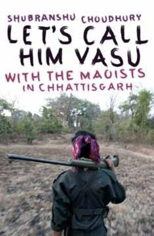 Let's Call Him Vasu by Shubhranshu Choudhary