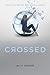 Crossed (Matched, #2)