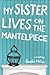 My Sister Lives on the Mantelpiece by Annabel Pitcher