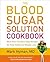 The Blood Sugar Solution Co...